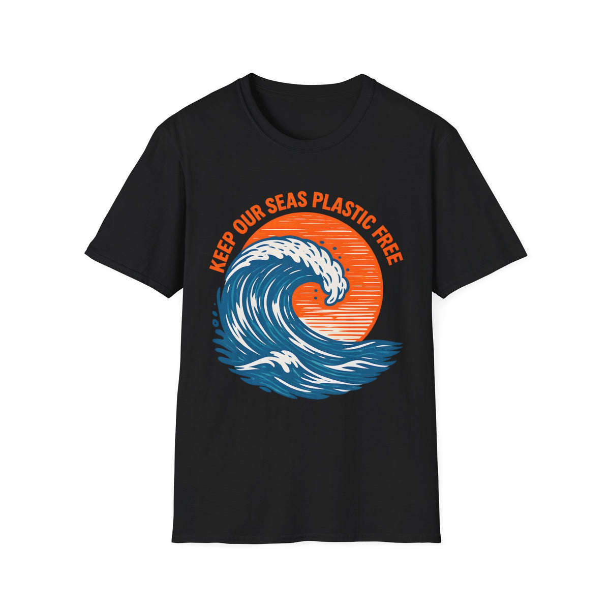 Keep Our Seas Plastic Free - Front Print