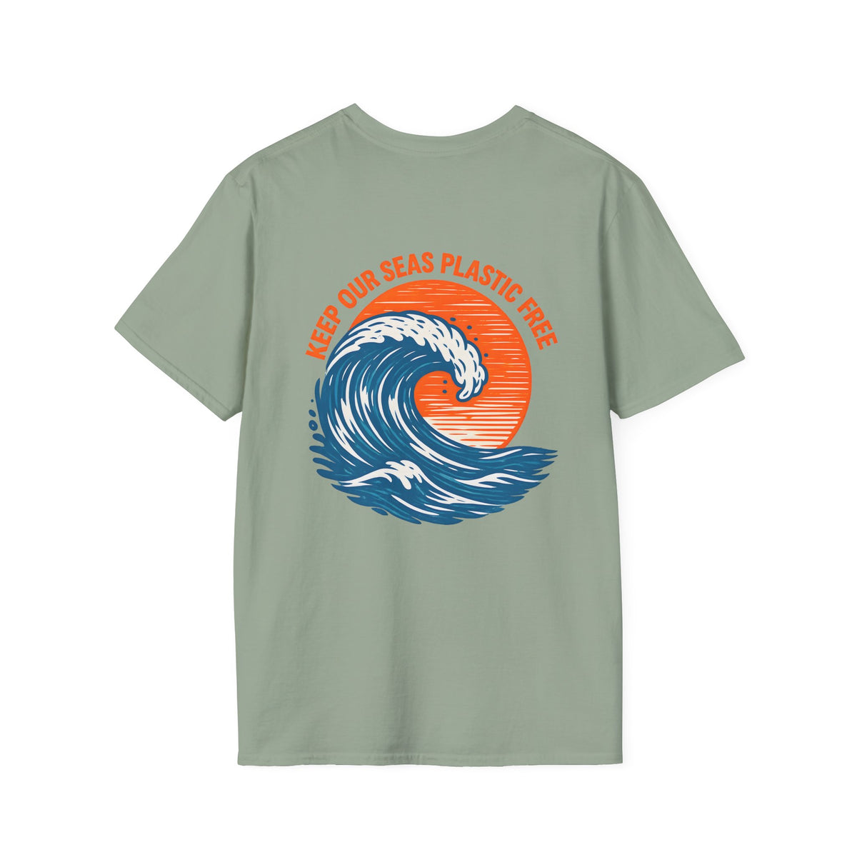 Keep Our Seas Plastic Free - Back Print