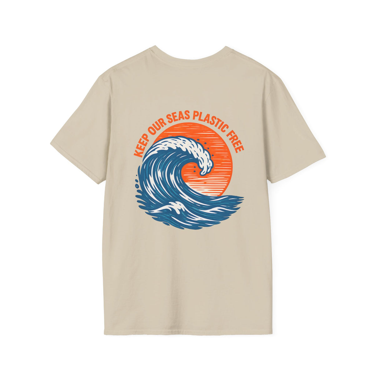Keep Our Seas Plastic Free - Back Print